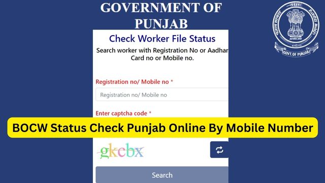 BOCW Status Check Punjab Online By Mobile Number, Rs.3000 Labour Scheme Status