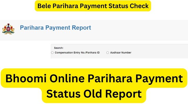 Bele Parihara Payment Status Check Online, parihara.karnataka.gov.in Village Wise Beneficiary Payment Report