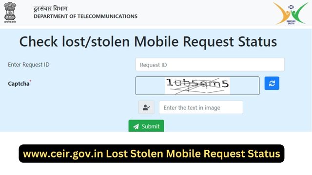CEIR Status Check By IMEI Number at www.ceir.gov.in Lost Stolen Mobile Request Status