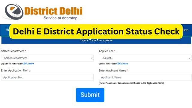 Delhi E District Application Status Check at edistrict.delhigovt.nic.in Income Certificate Status