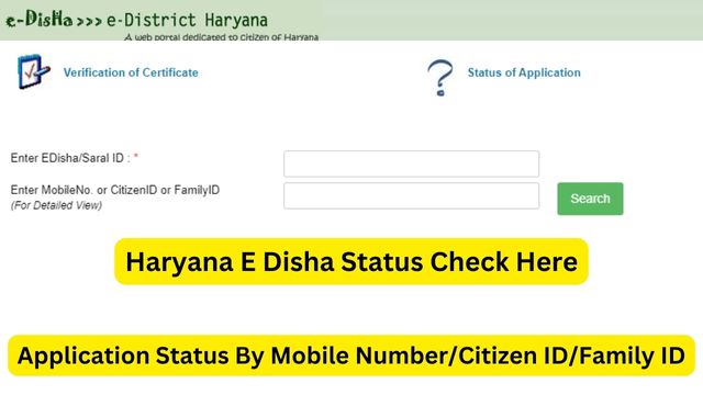 Haryana Edisha Status Check, edisha.gov.in Application Status By Mobile Number, Citizen ID or Family ID