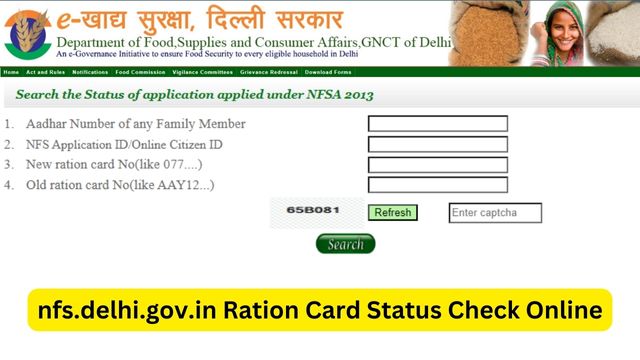 nfs.delhi.gov.in Ration Card Status Check Online By Aadhar Number Or Application ID